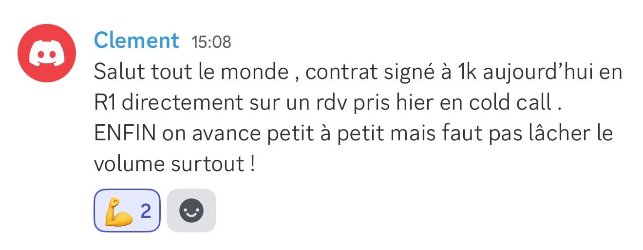 Message de Clément : contrat signé à 1 000€ en R1 sur un cold call
